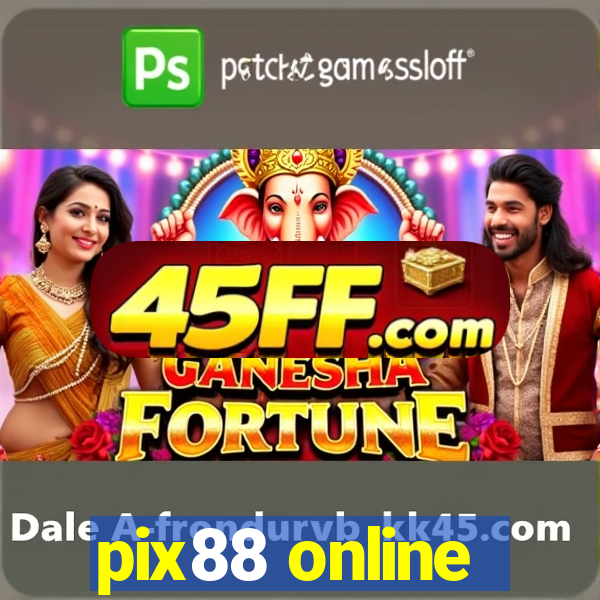 pix88 online